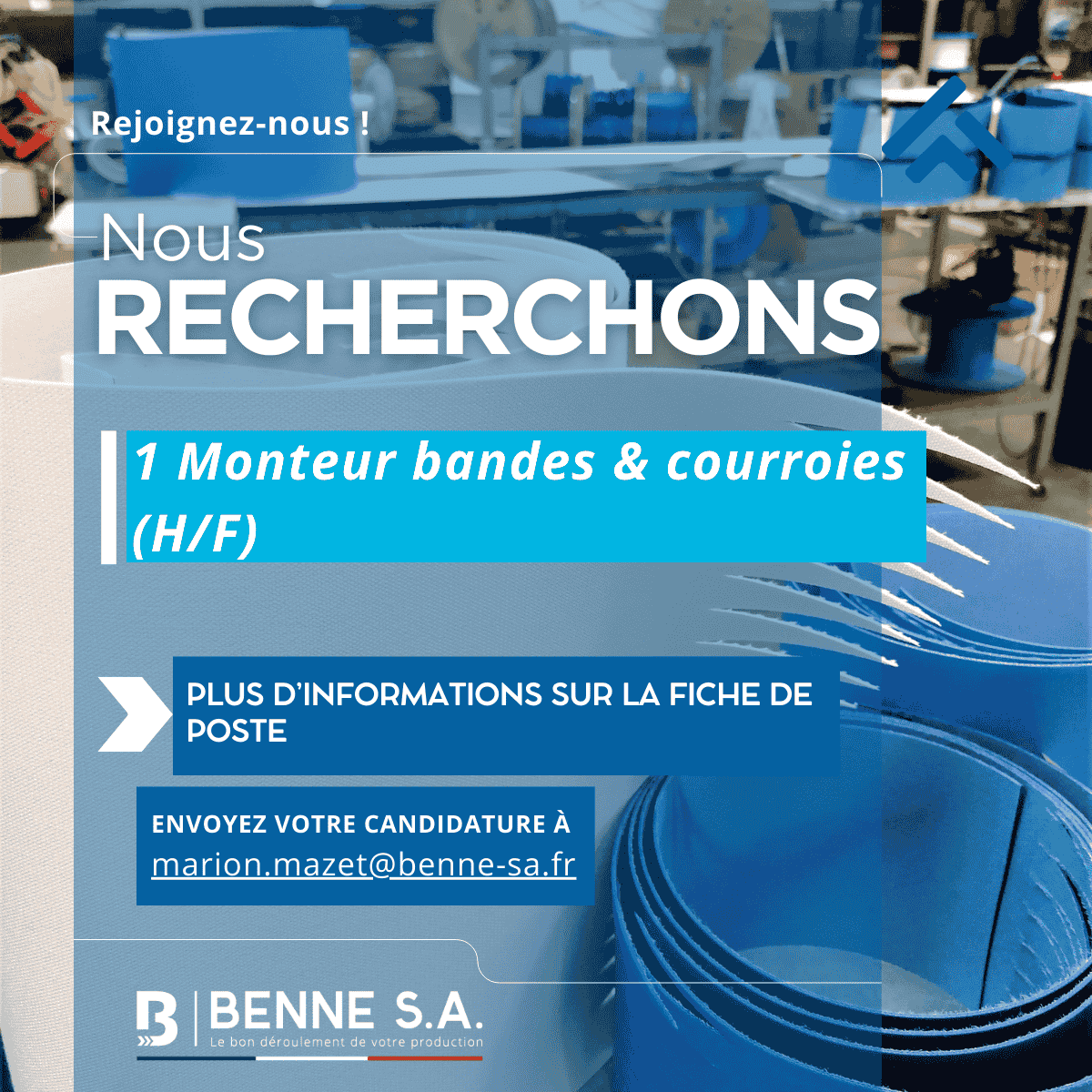 Recrutement Monteurs Bandes et courroies BENNE SA